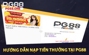 Hướng dẫn nạp tiền thưởng tại PG88